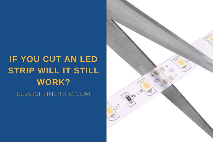 loop Præstation Være If You Cut An LED Strip Will It Still Work? Easy Cutting Guide - LED &  Lighting Info